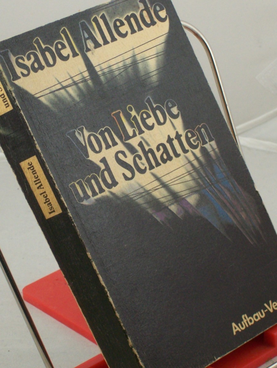 Product image 1 of the product “Von Liebe und Schatten : Roman / Isabel Allende. Dt. von Dagmar Ploetz ”