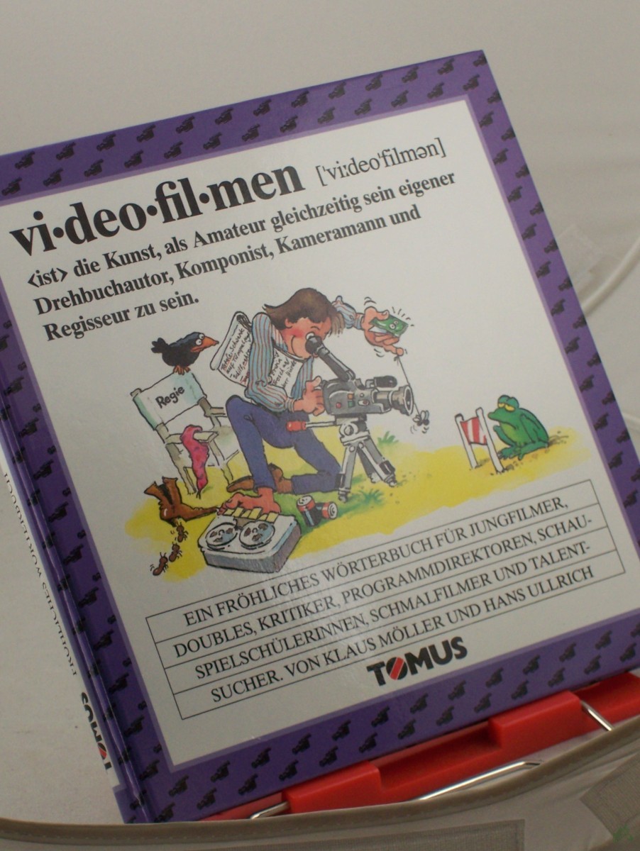 Artikelbild 1 des Artikels “Videofilmen : ein fröhliches Wörterbuch für Jungfilmer, Doubles, Kritiker, Programmdirektoren, Schauspielerinnen, Schmalfilmer und Talentsucher / von Klaus Möller. Mit Zeichn. von Hans Ullrich “