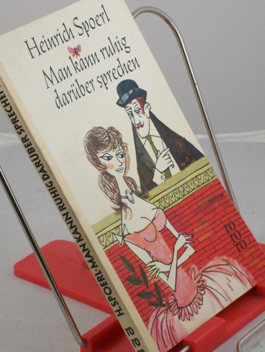 Product image 1 of the product “Man kann ruhig darüber sprechen : Heitere Geschichten u. Plaudereien / Heinrich Spoerl ”