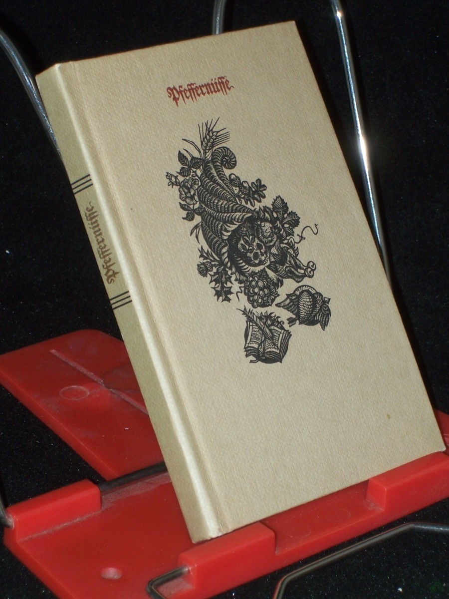 Artikelbild 1 des Artikels “Pfeffernüsse : aus d. Werken von Martin Luther / zsgetragen von Günter Schulze. Die Vignetten wurden in Holz gestochen von Hans-Joachim Behrendt “