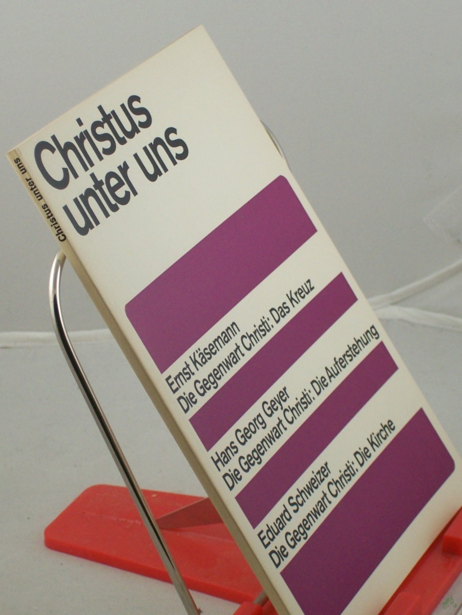 Artikelbild 1 des Artikels “Christus unter uns : Vorträge in d. Arbeitsgruppe Bibel u. Gemeinde d. 13. Dt. Evang. Kirchentags Hannover 1967 / Hrsg. im Auftr. d. Leitung d. Dt. Evang. Kirchentags von Friedebert Lorenz “