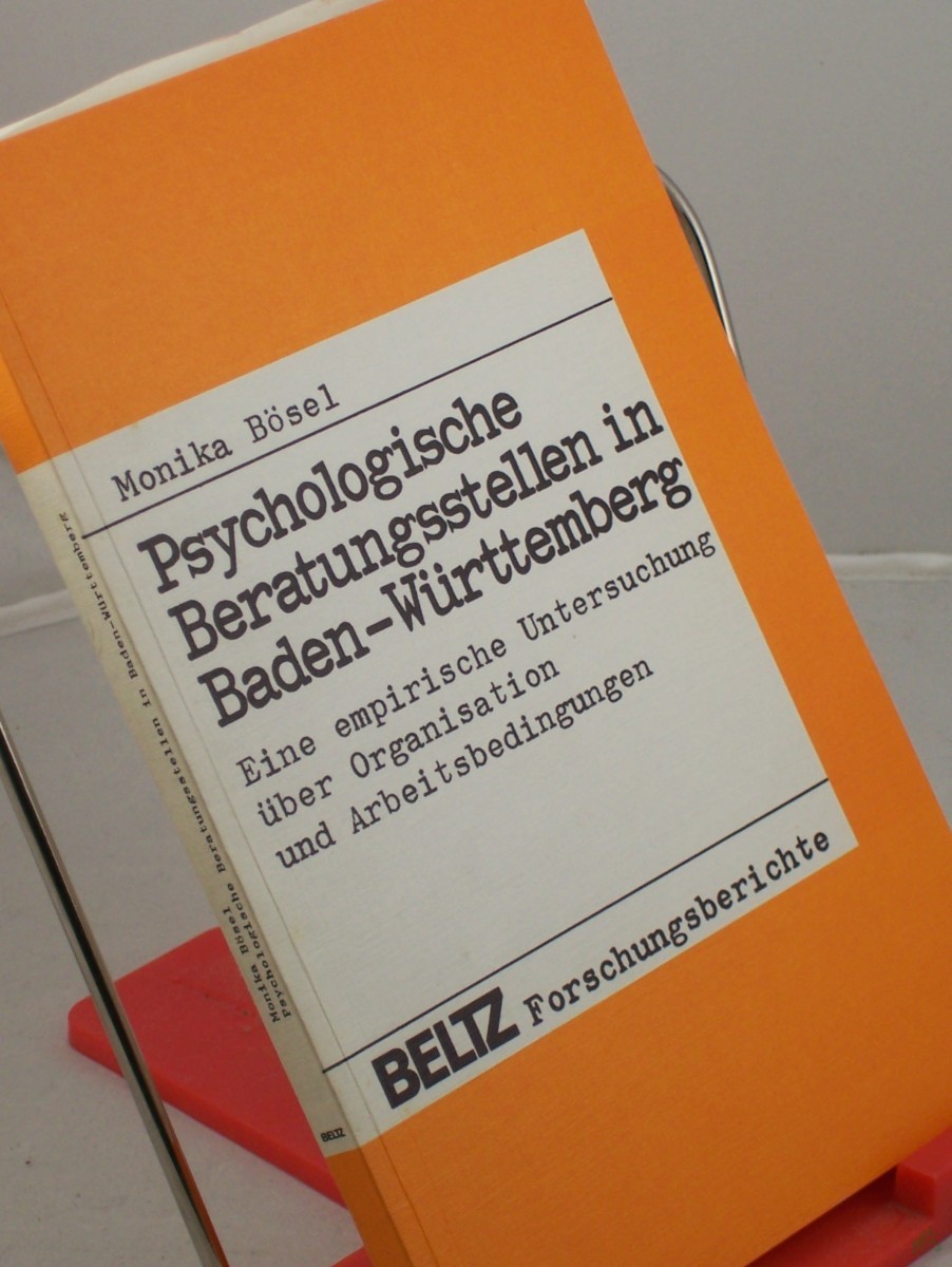 Artikelbild 1 des Artikels “Psychologische Beratungsstellen in Baden-Württemberg : e. empir. Unters. über Organisation u. Arbeitsbedingungen / Monika Bösel “