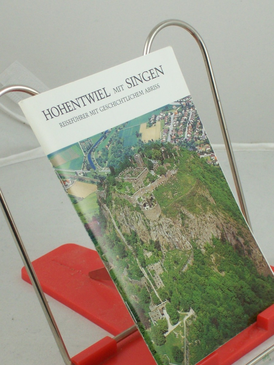 Artikelbild 1 des Artikels “Hohentwiel mit Singen, Reiseführer mit geschichtlichem Abriß “