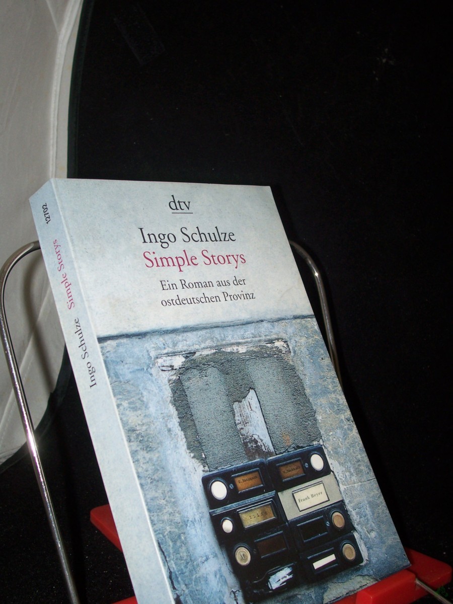 Product image 1 of the product “Simple Storys : ein Roman aus der ostdeutschen Provinz / Ingo Schulze ”