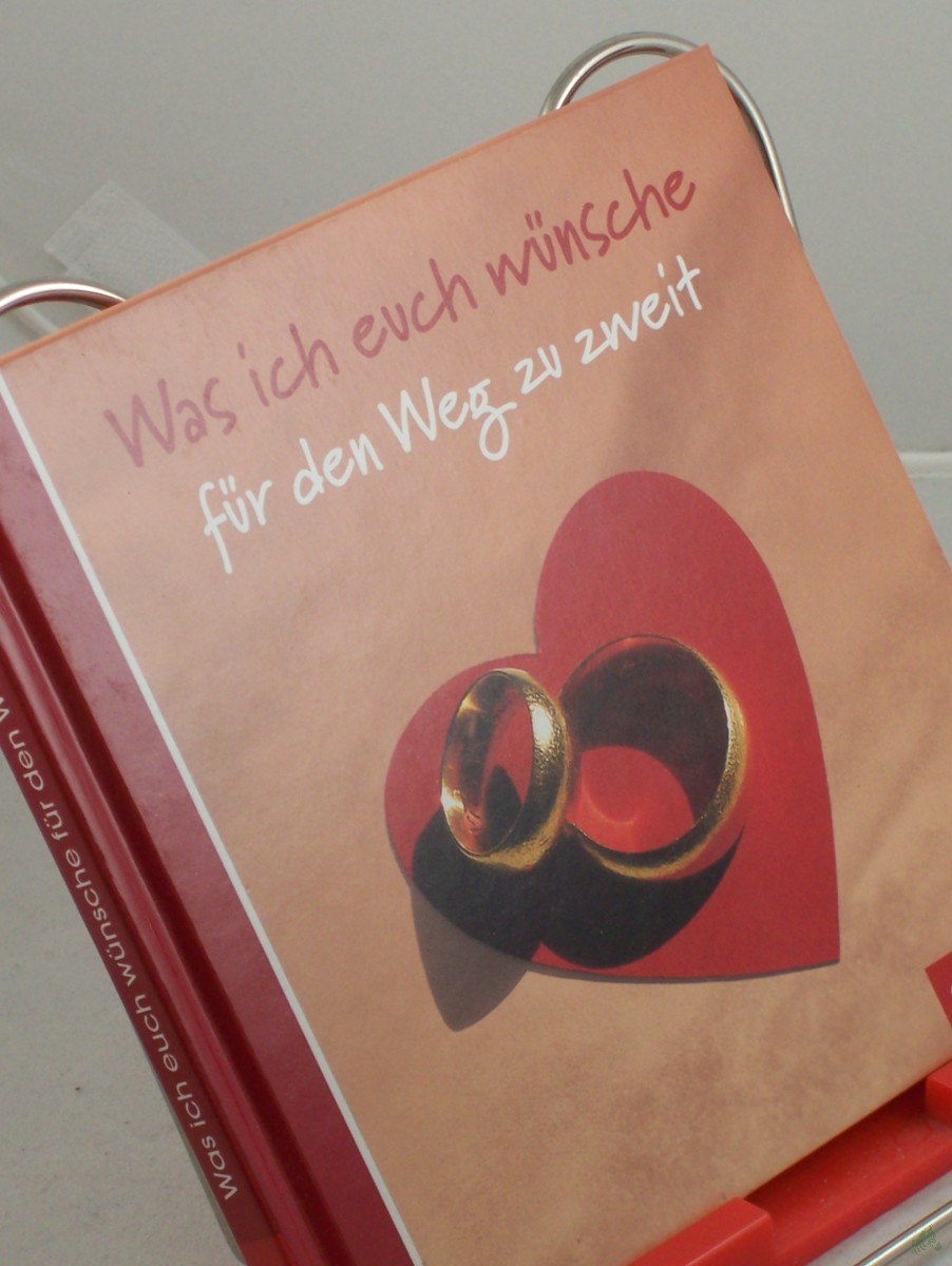 Artikelbild 1 des Artikels “Was ich euch wünsche für den Weg zu zweit / Texte von Ellen Sonntag “