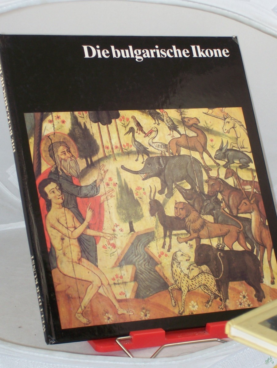 Artikelbild 1 des Artikels “Die bulgarische Ikone : histor. Entwicklung, ikonograph. u. stilist. Besonderheiten / Atanas Boschkov. Übers. von Bettina Martin “