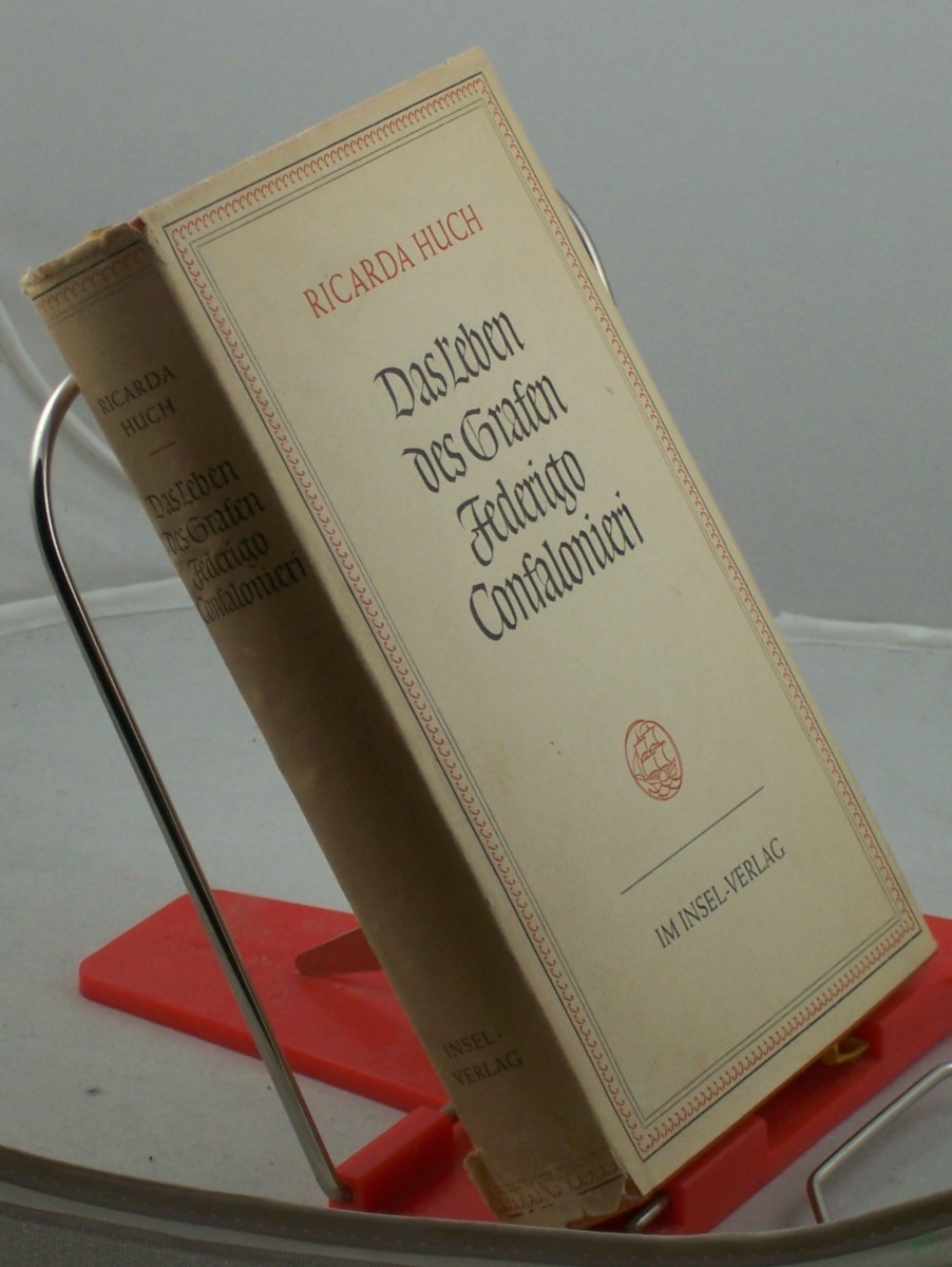 Product image 1 of the product “Das Leben des Grafen Federigo Confalonieri : Roman / Ricarda Huch ”