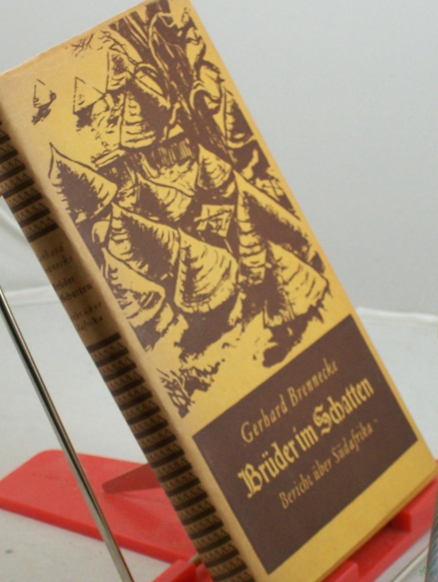 Product image 1 of the product “Brüder im Schatten : Das Bild einer Missionsreise durch Südafrika gesehen, bedacht u. aufgezeichn / Gerhard Brennecke ”