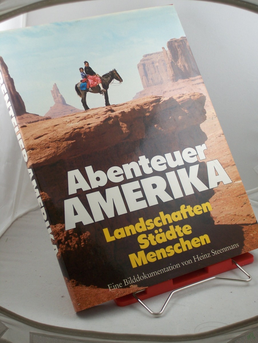 Artikelbild 1 des Artikels “Abenteuer Amerika : Landschaften, Städte, Menschen ; e. Bilddokumentation / von Heinz Steenmans. Mit Texten von Rudolf Metzler “