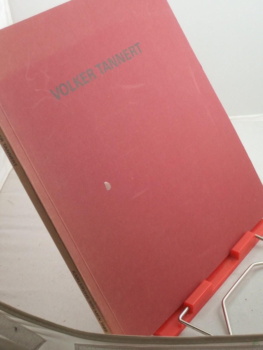 Product image 1 of the product “Volker Tannert : Bilder u. Zeichn. 1981 - 1985 ; Bad. Kunstverein Karlsruhe, 21. März - 28. April 1985 ; Kunsthalle Bremen, Ausstellung in Zusammenarbeit mit d. Förderkreis für Gegenwartskunst im Kunstverein in Bremen, 5. Mai - 16. Juni 198 ”