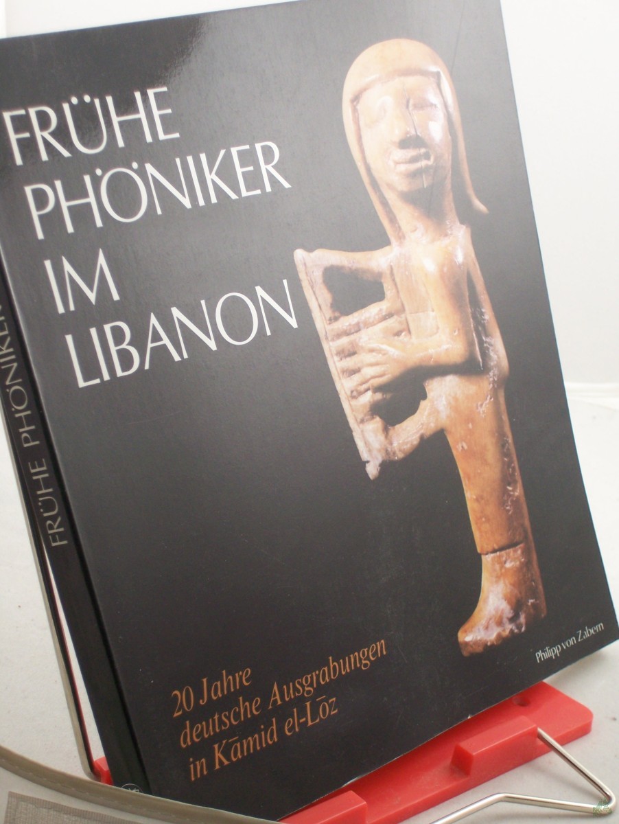 Artikelbild 1 des Artikels “Frühe Phöniker im Libanon : 20 Jahre Dt. Ausgrabungen in K?mid el-L?z / Hrsg.: Rolf Hachmann “