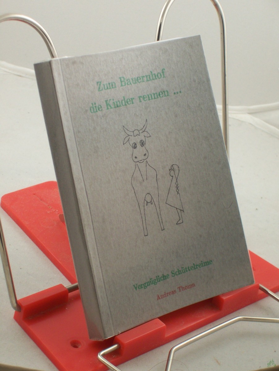 Artikelbild 1 des Artikels “Zum Bauernhof die Kinder rennen... / Schüttelreime “