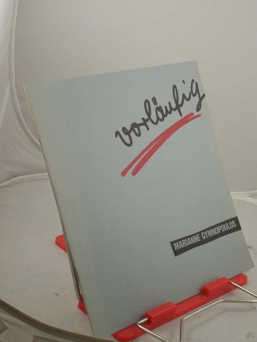 Product image 1 of the product “vorläufig, Marianne Gymnopoulos ”