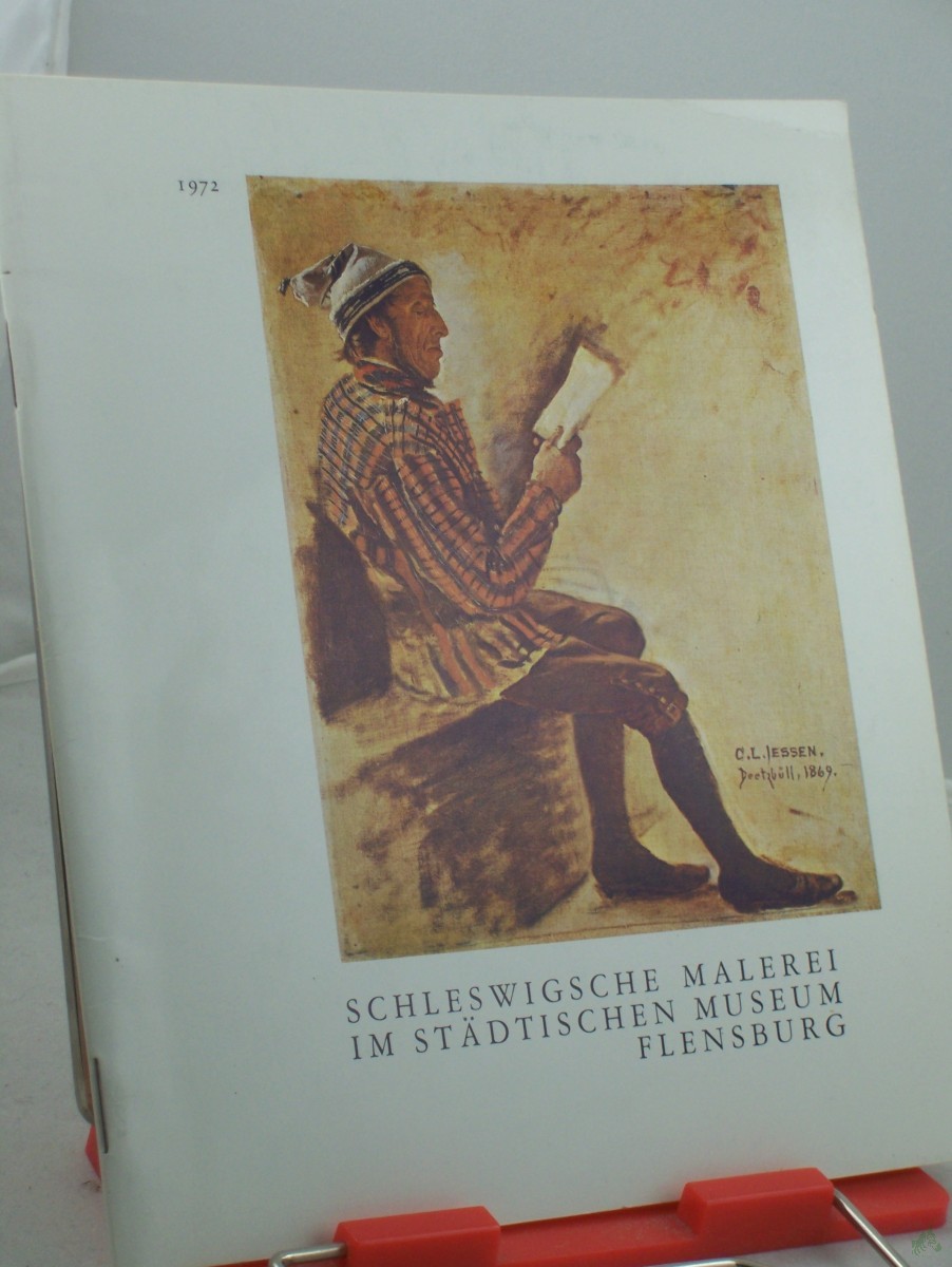 Product image 1 of the product “Schleswigsche Malerei im Städtischen Museum Flensburg : Ausstellung vom 14. Juli - 3. Sept. 1972. ”