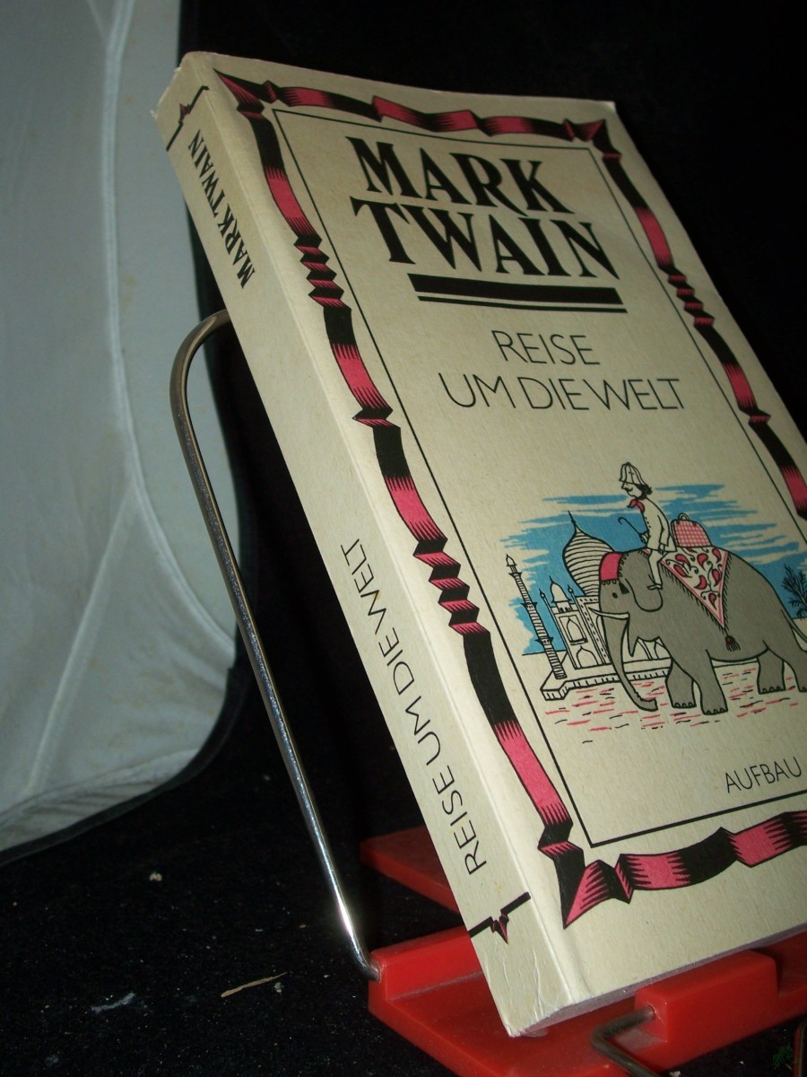 Product image 1 of the product “Reise um die Welt / Mark Twain. Dt. von Ana Maria Brock ”
