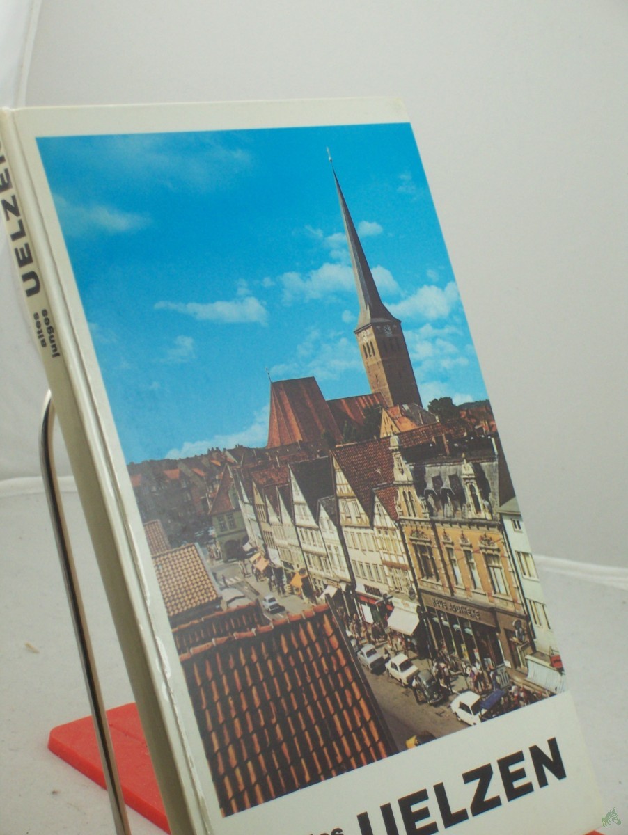 Artikelbild 1 des Artikels “Altes junges Uelzen / Jost Becker... Fotos Hartwig Burmester... “
