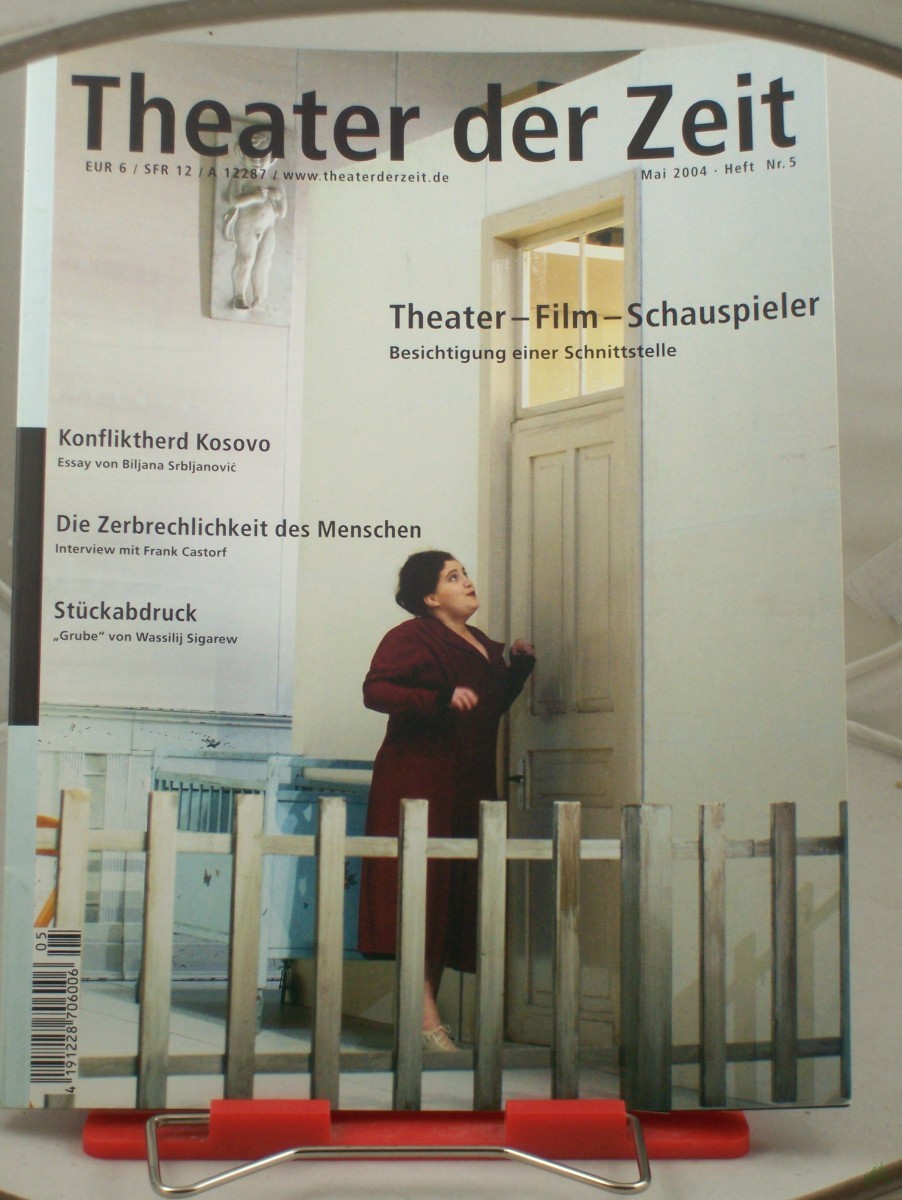Product image 1 of the product “Heft 05/2004 Theater - Film - Schauspieler Besichtigung einer Schnittstelle ”