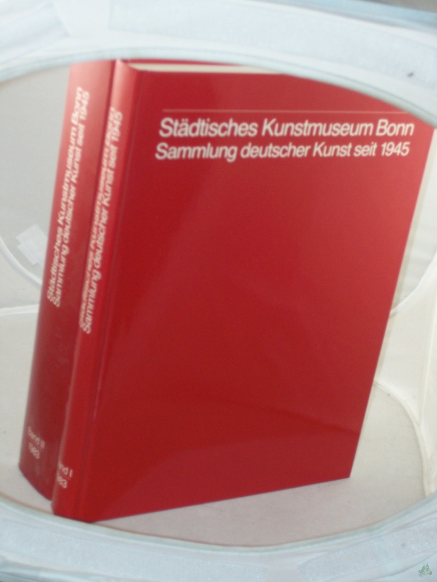 Product image 1 of the product “Sammlung deutscher Kunst seit 1945 / Städt. Kunstmuseum Bonn. [Red.: Alfred M. Fischer ; Dierk Stemmler], 2 Bände ”