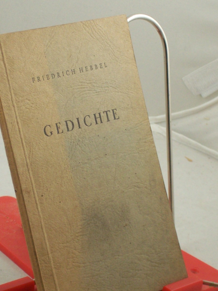 Artikelbild 1 des Artikels “Gedichte / Friedrich Hebbel. Auslese und Nachw. von Georg Ehrhart “
