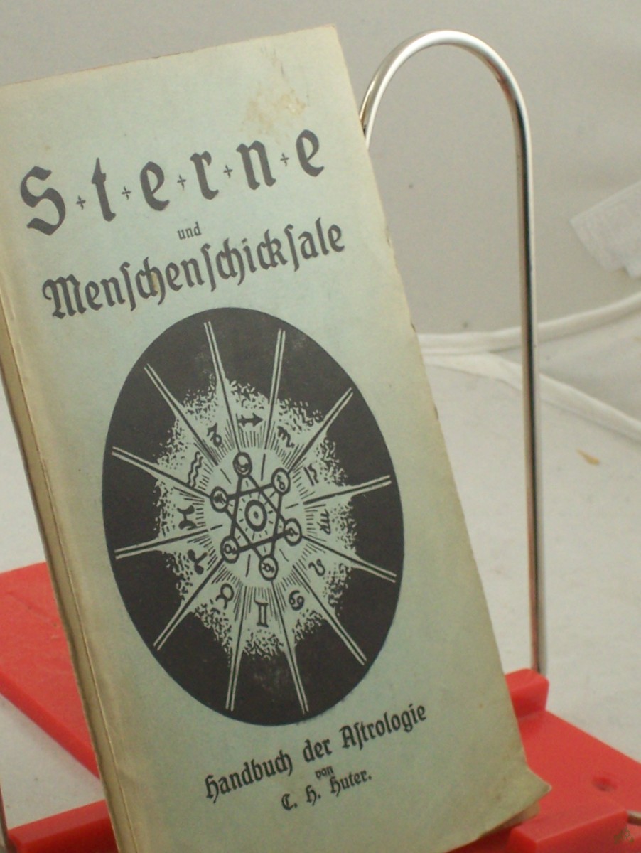 Artikelbild 1 des Artikels “Führer und Ratgeber der Astrologie von C.H. Huter, Handbuch der Astrologie “