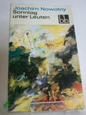 Product image 1 of the product “Sonntag unter Leuten : Erzählgn / Joachim Nowotny ”