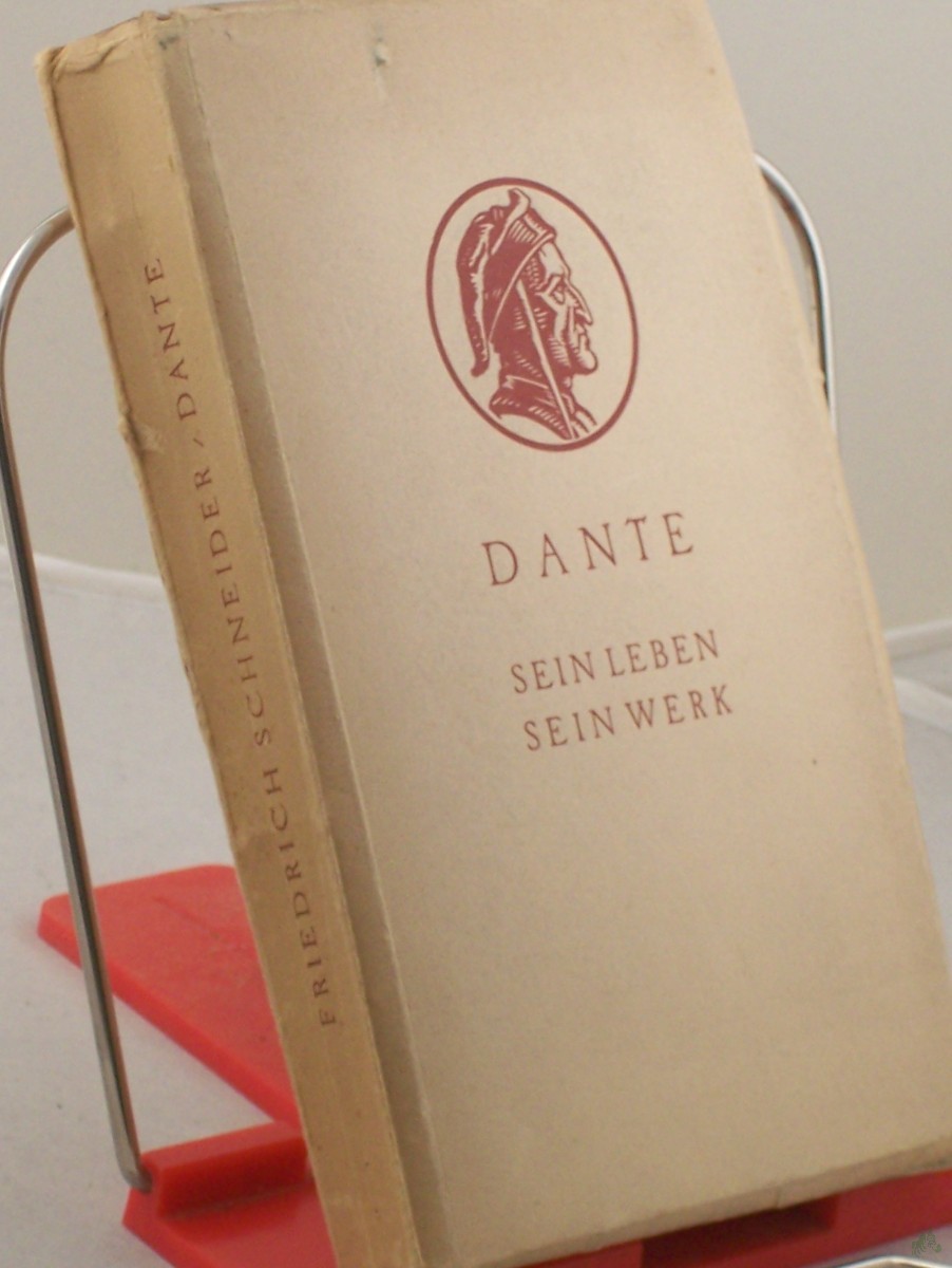 Product image 1 of the product “Dante : Sein Leben u. sein Werk / Friedrich Schneider ”