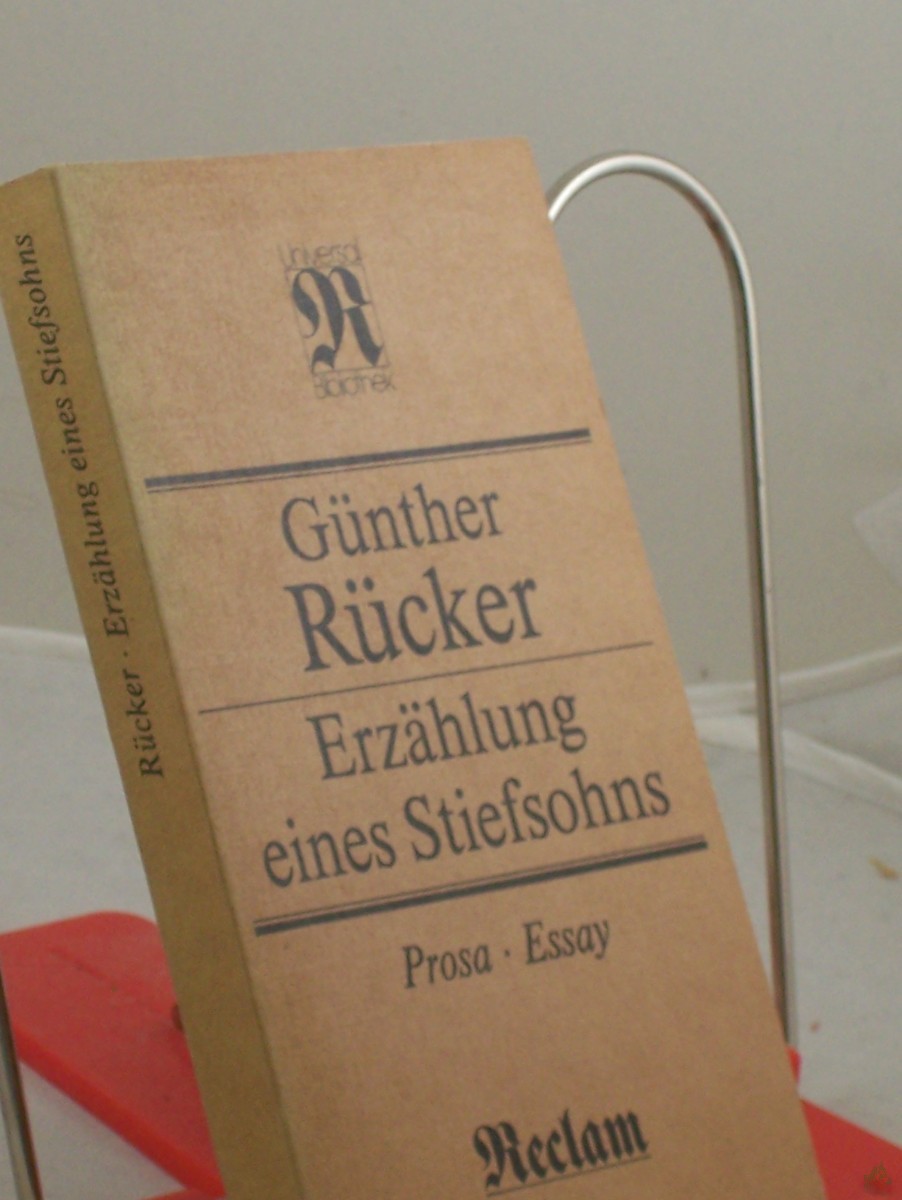 Product image 1 of the product “Erzählung eines Stiefsohns : Prosa, Essay / Günther Rücker ”