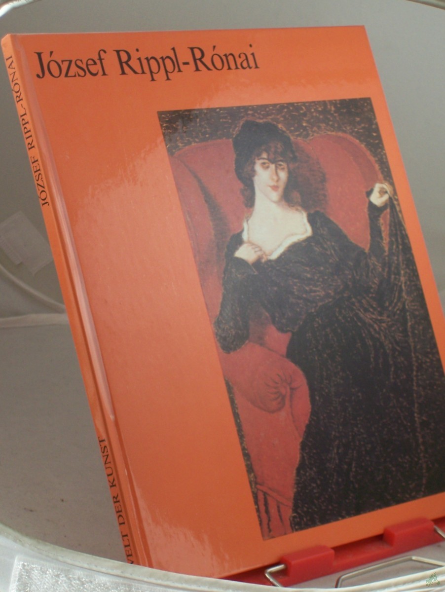 Product image 1 of the product “Jozsef Rippl-Ronai / Katalin Keserü. Übers. von Álmos Csongár ”