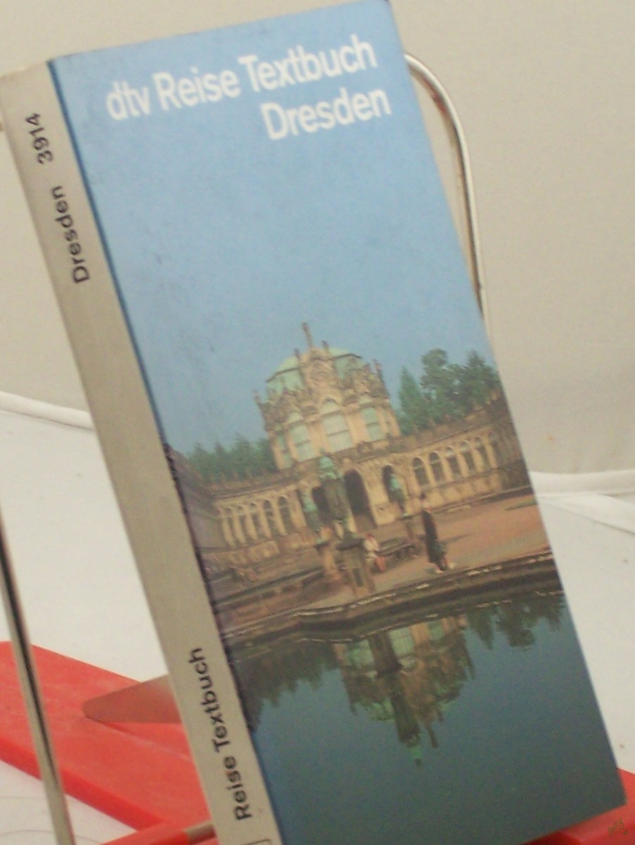 Artikelbild 1 des Artikels “Reise-Textbuch Dresden : ein literarischer Begleiter auf den Wegen durch die Stadt / hrsg. von Matthias Gretzschel und Winfried Werner. Mit Fotos von Marlis Gottschalk “