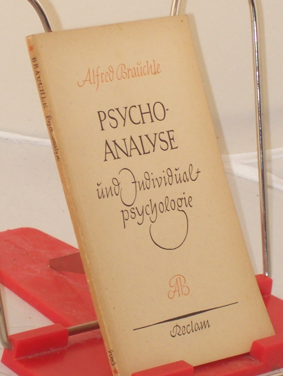 Artikelbild 1 des Artikels “Psychoanalyse und Individualpsychologie / Alfred Brauchle “