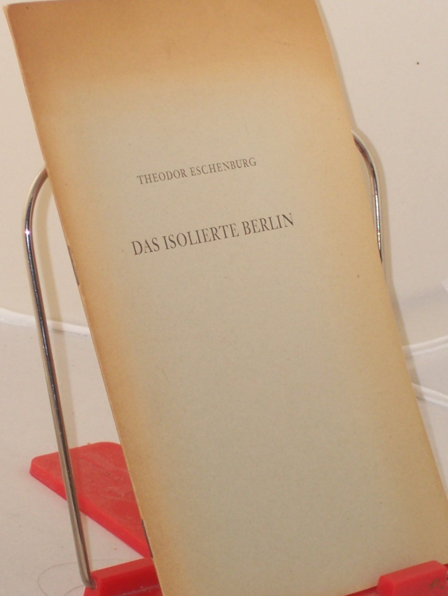 Artikelbild 1 des Artikels “Das isolierte Berlin “