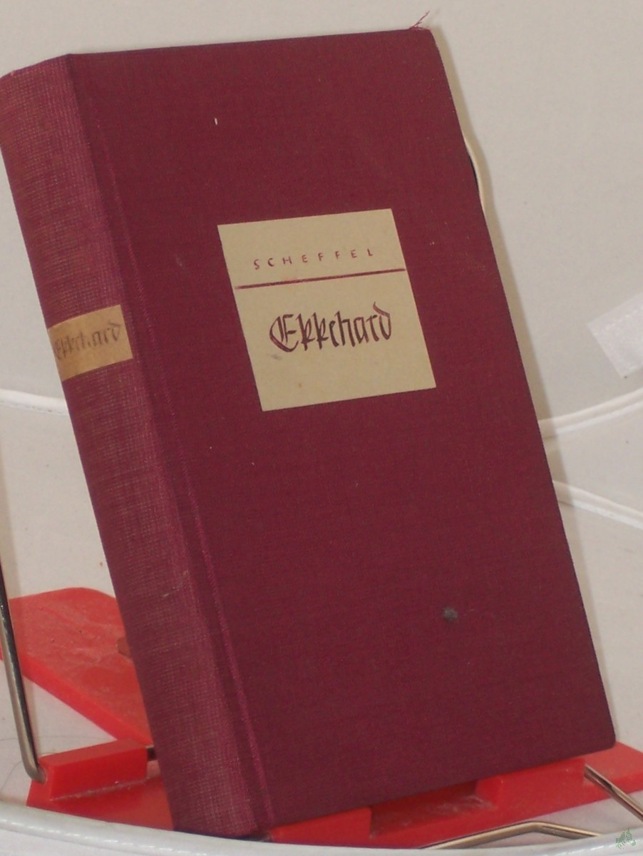 Product image 1 of the product “Ekkehard : Eine Geschichte aus d. 10. Jh. / Joseph Victor v. Scheffel. Hrsg. von Gustav Manz ”