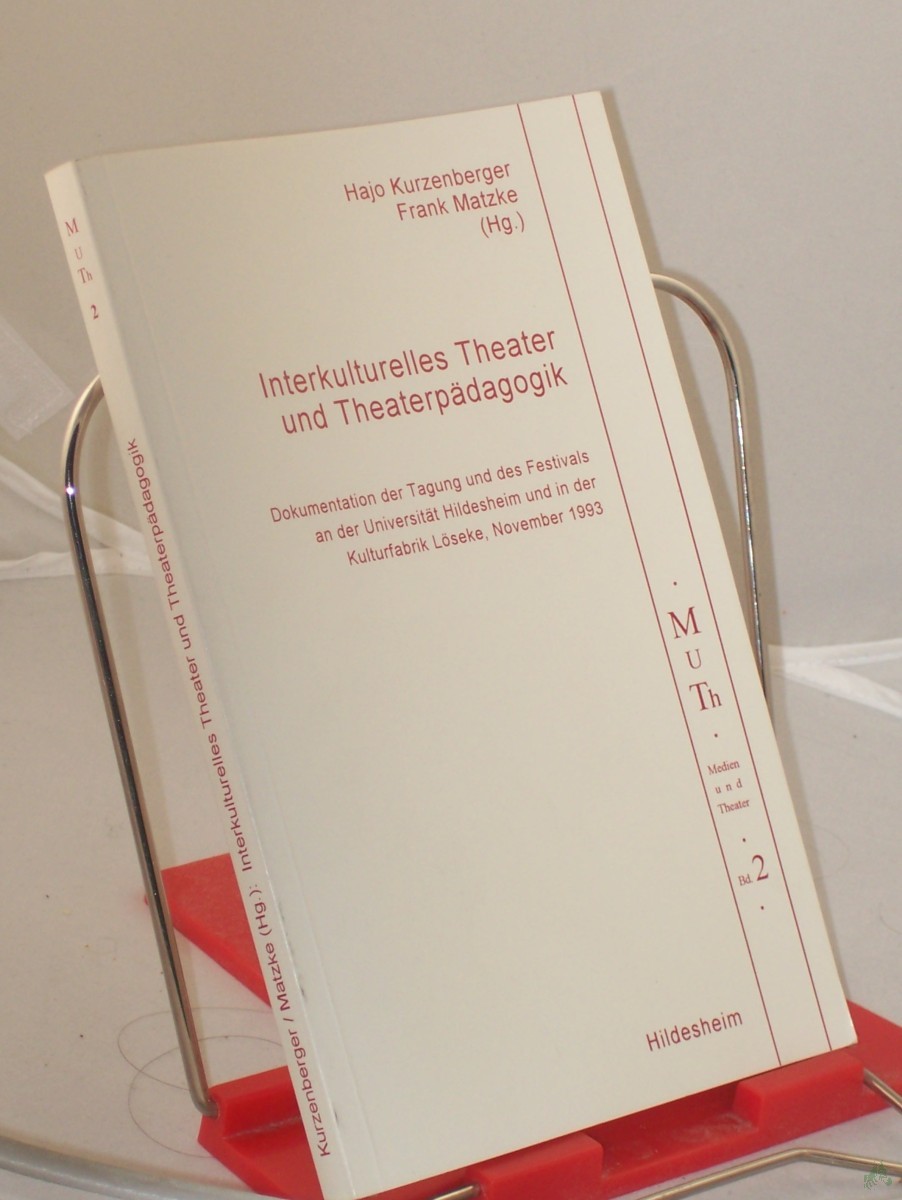 Artikelbild 1 des Artikels “Interkulturelles Theater und Theaterpädagogik, Medien und Theater : MuTh “