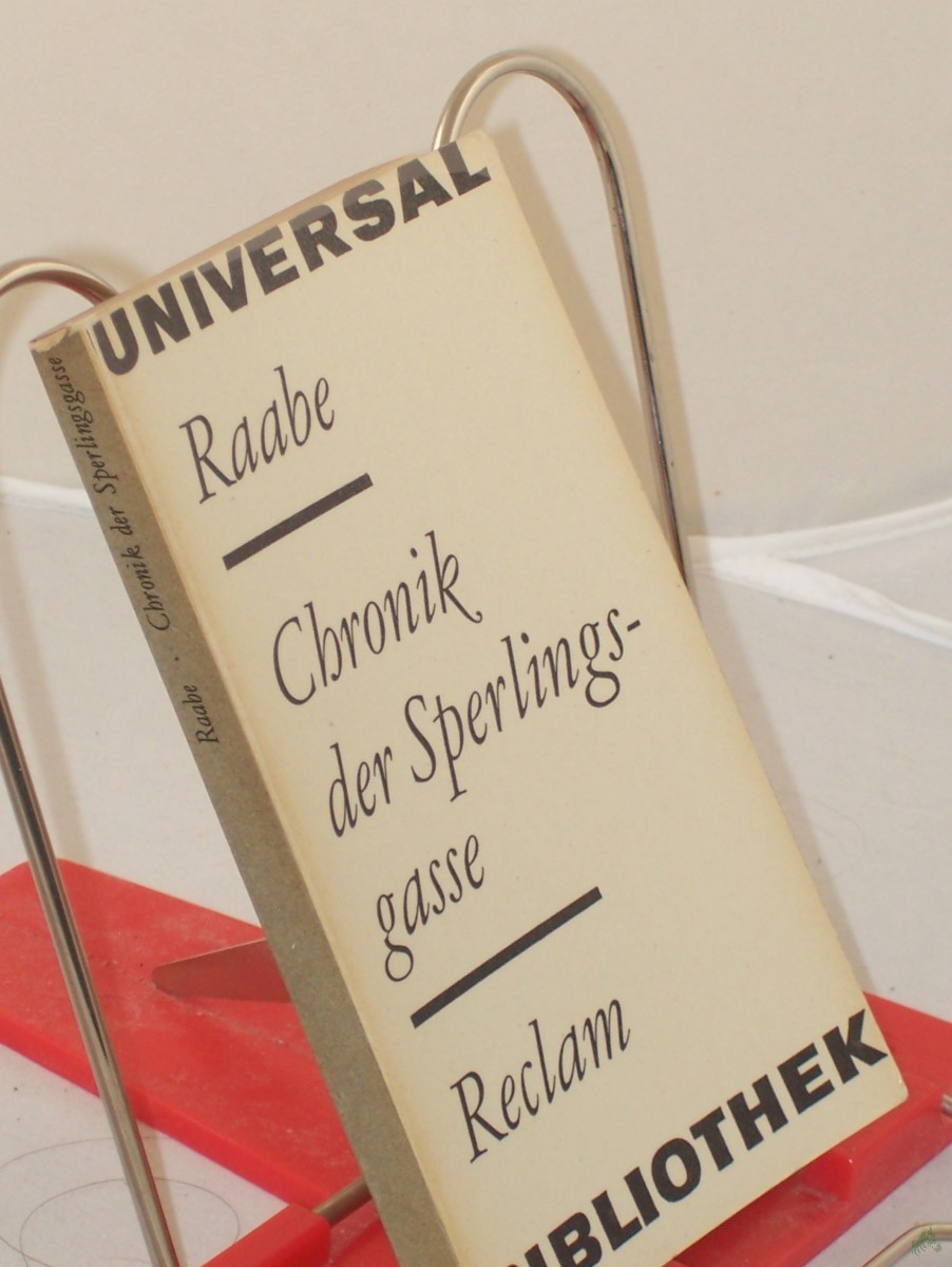Artikelbild 1 des Artikels “Chronik der Sperlingsgasse / Wilhelm Raabe. Nachw. v. Helmut Richter “