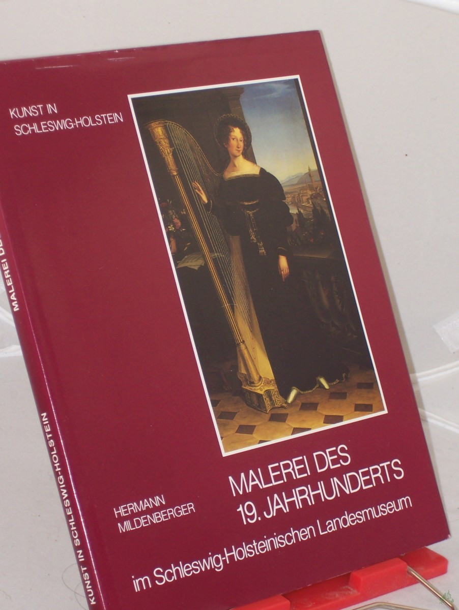 Product image 1 of the product “Malerei des 19. Jahrhunderts im Schleswig-Holsteinischen Landesmuseum / Hermann Mildenberger ”