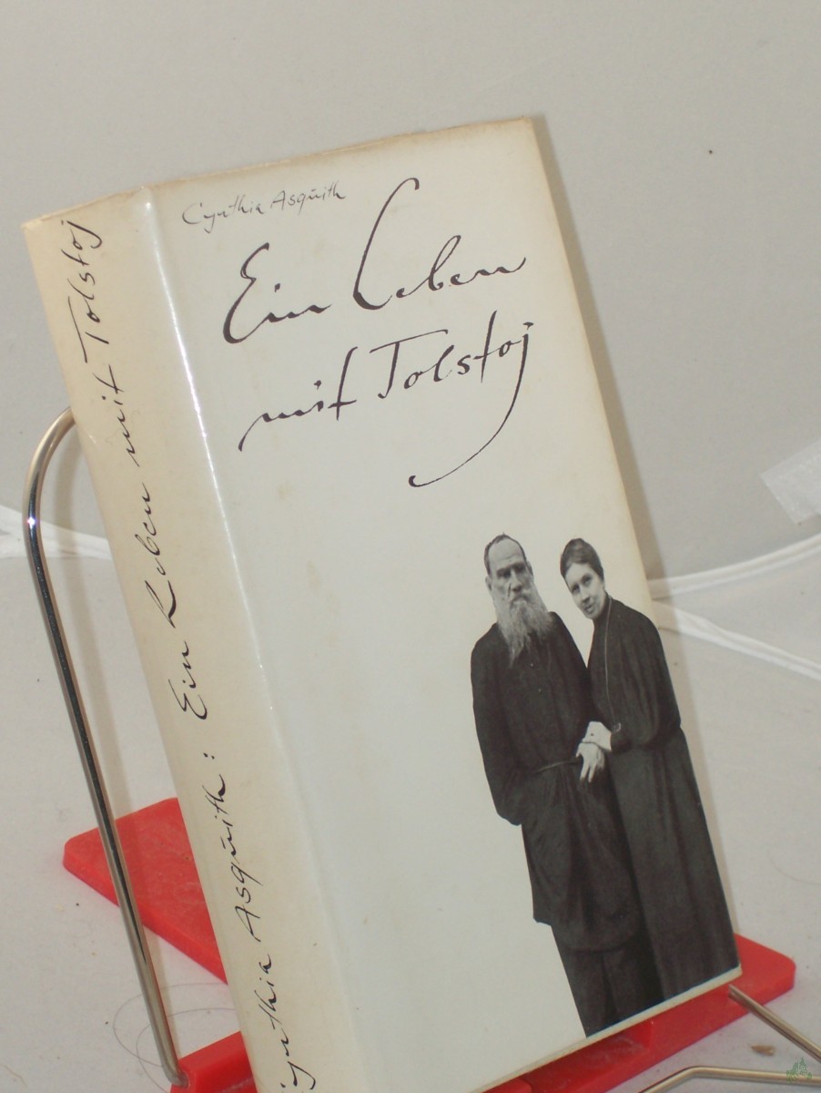 Artikelbild 1 des Artikels “Ein Leben mit Tolstoj : Die Ehe d. Gräfin Sofja mit Leo Tolstoj / Cynthia Asquith. Aus d. Engl. übertr. von Arno Dohm “