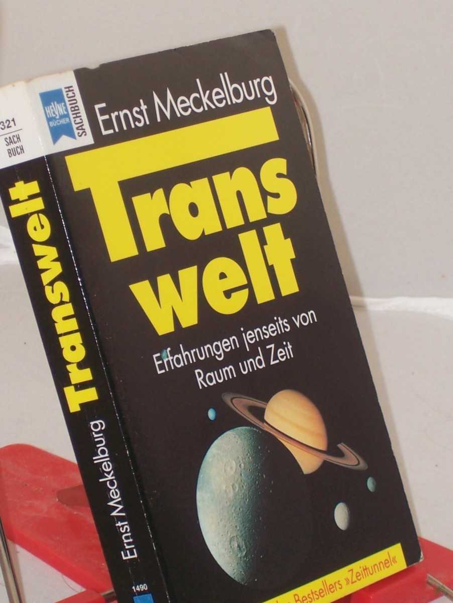 Artikelbild 1 des Artikels “Transwelt : Erfahrungen jenseits von Raum und Zeit / Ernst Meckelburg “