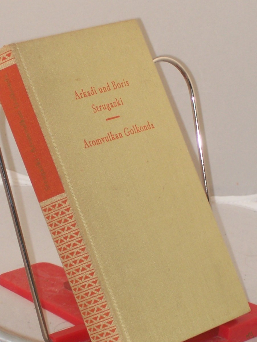 Artikelbild 1 des Artikels “Atomvulkan Golkonda : Wissenschaftl.-phantast. Roman / A. Strugazki ; B. Strugazki. Aus d. Russ. Dt. von Willi Berger “