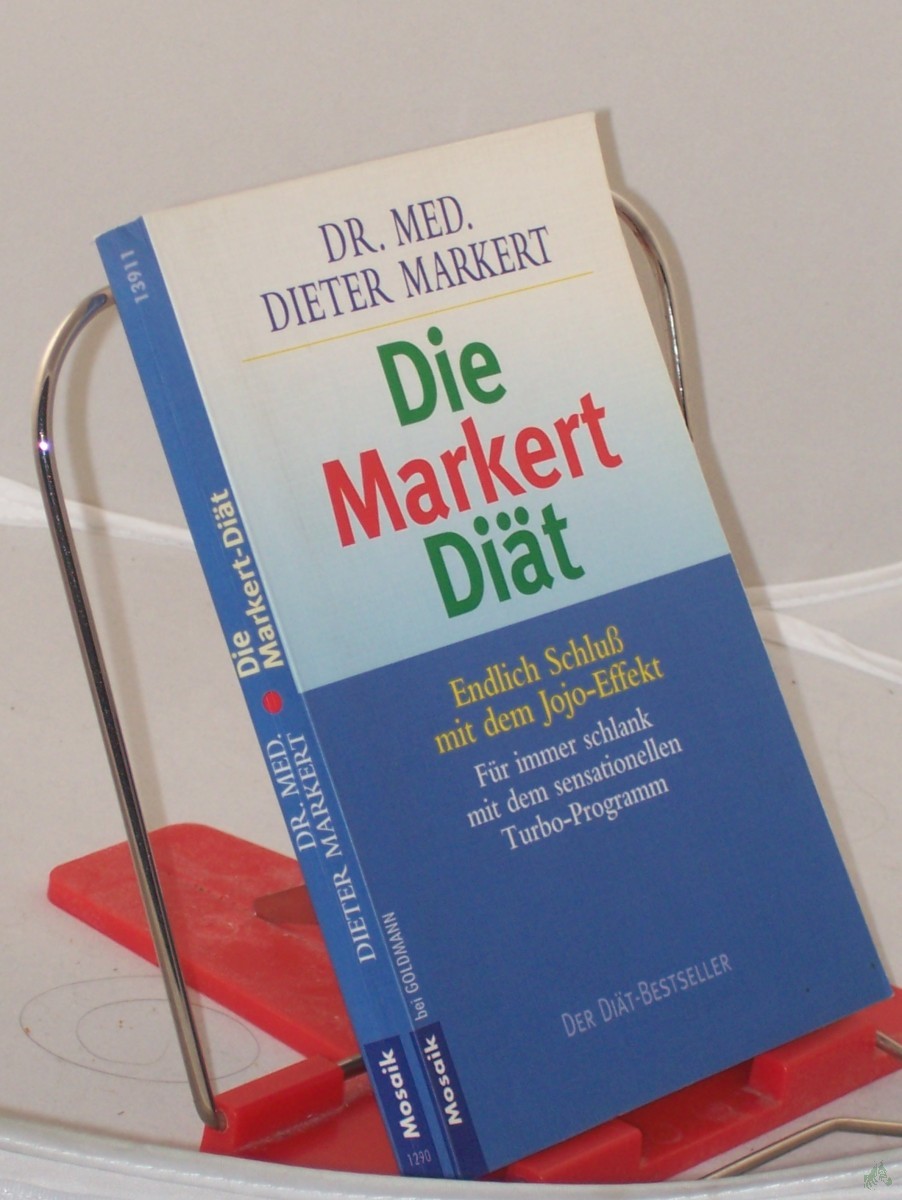Artikelbild 1 des Artikels “Die Markert-Diät : Schluß mit dem Jo-Jo-Effekt ; für immer schlank mit dem sensationellen Turbo-Programm / Dieter Markert “