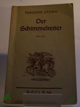 Product image 1 of the product “Der Schimmelreiter : Novelle / Theodor Storm ”
