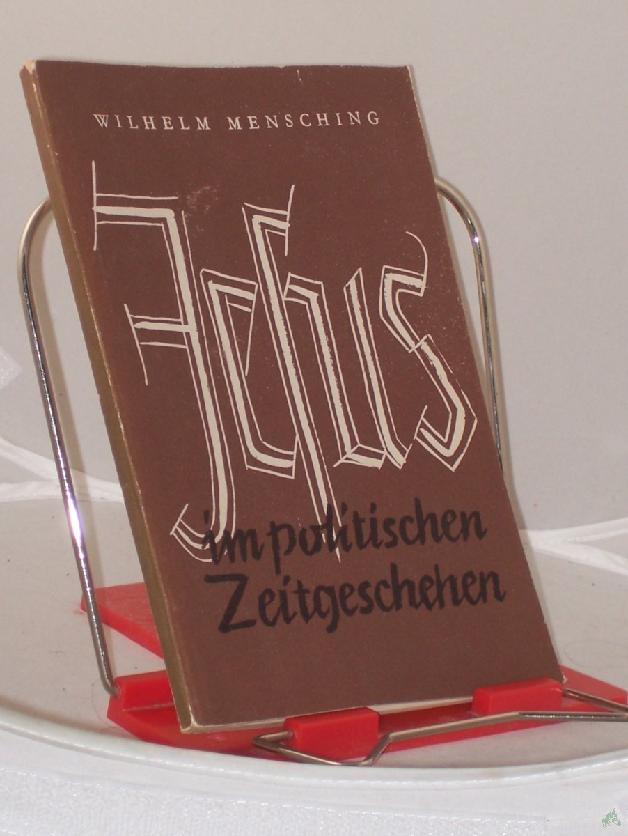 Artikelbild 1 des Artikels “Jesus im politischen Zeitgeschehen / Wilhelm Mensching “