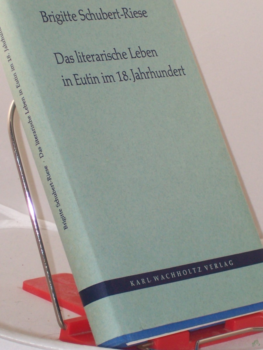 Artikelbild 1 des Artikels “Das literarische Leben in Eutin im 18. achtzehnten Jahrhundert / Brigitte Schubert-Riese “