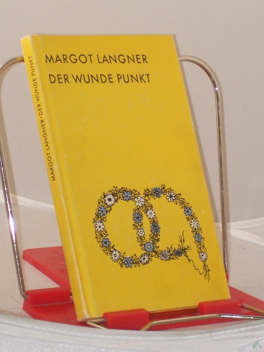 Product image 1 of the product “Der wunde Punkt : Alltagsproblemen in Ehe u. Familie nachgegangen / von Margot Langner. Hrsg. von d. Pressestelle d. Evang.-Luther. Kirche in Thüringen ”