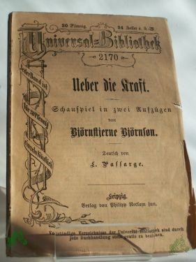 Product image 1 of the product “Über die Kraft : Schausp. in 2 Aufz. / Björnstjerne Björnson. Deutsch v. L. Passarge ”