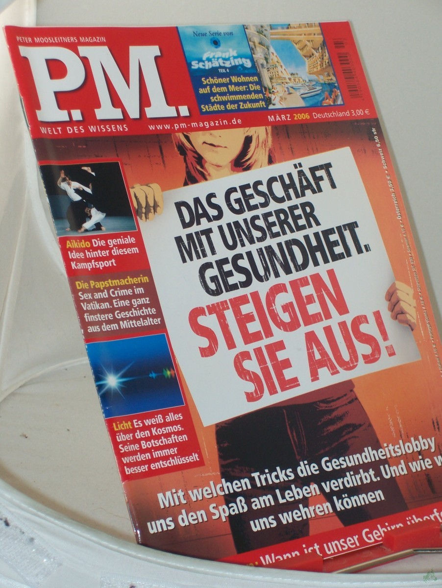 Artikelbild 1 des Artikels “3/2006, Das Geschäft mit unserer Gesundheit steigen sie aus “