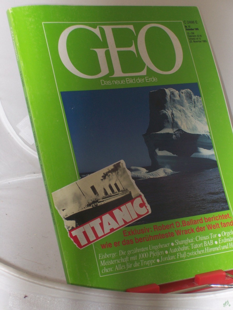 Product image 1 of the product “12/1985, Robert D. Ballard berichtet wie er das berühmteste Wrack der Welt fand die Titanic ”