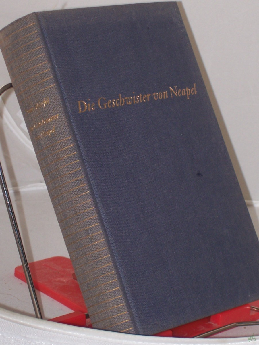 Artikelbild 1 des Artikels “Die Geschwister von Neapel : Roman / Franz Werfel “