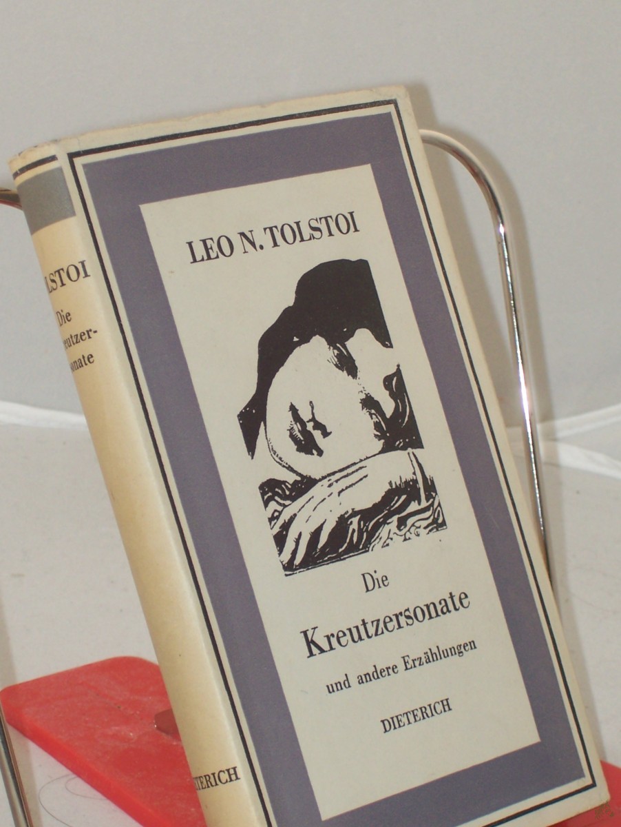 Artikelbild 1 des Artikels “Die Kreutzersonate und andere Erzählungen / Leo N. Tolstoi. Deutsch von Ena von Baer. Mit Nachw. von Friedrich Schwarz “