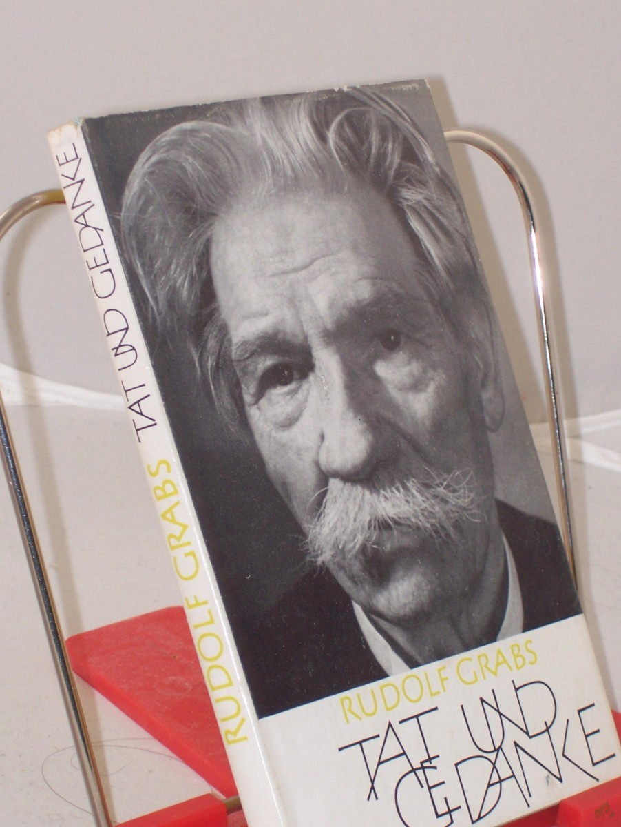 Artikelbild 1 des Artikels “Tat und Gedanke : Eine Hinführung zu Weg u. Lebenslehre Albert Schweitzers / Rudolf Grabs. Hrsg. von d. Pressestelle d. Evang.-Luther. Kirche in Thüringen. Dargeboten “