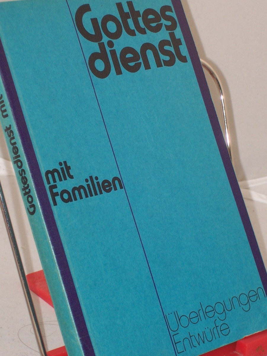 Product image 1 of the product “Gottesdienst mit Familien : Überlegungen, Entwürfe / hrsg. im Auftr. d. Sekretariats d. Bundes Evang. Kirchen in d. DDR von Dieter Reiher ”